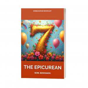 Servant of Joy and Pleasure : The Epicurean, Enneagram Type 7